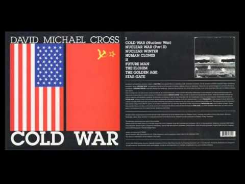 David Michael Cross — David Michael Cross - Nuclear War (Part 2) - 2003
