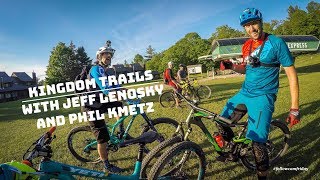 Riding The Kingdom Trails with Jeff Lenosky and Phil Kmetz
