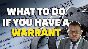 What to Do If you Have A Warrant Out For Your Arrest