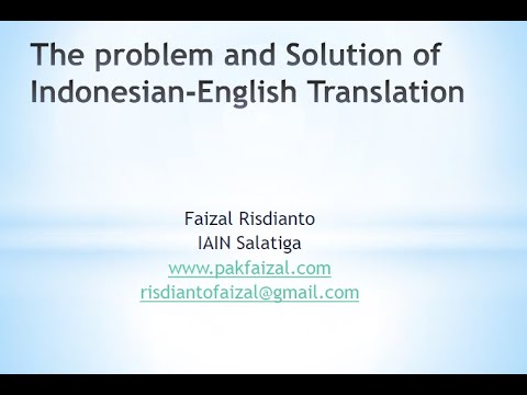 The problem and Solution of Indonesian-English Translation