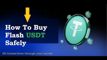 How to buy flash USDT safely through escrow