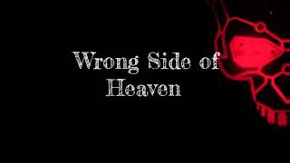 Wrong Side of Heaven - Five Finger Death Punch (Lyrics)
