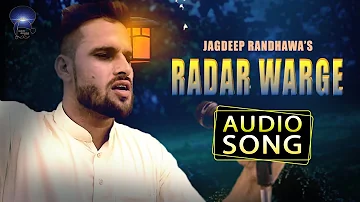 Radar Warge | Jagdeep Randhawa | Audio song | New Punjabi Songs | Desi Swag Records