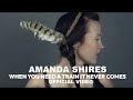 Amanda Shires - When You Need a Train it Never Comes (Official Music Video)