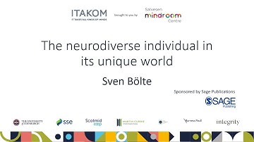 ITAKOM Conference | Prof Sven Bölte: The neurodivergent individual in their unique world