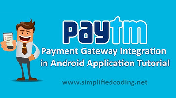 Paytm Payment Gateway Integration in Android Application Tutorial