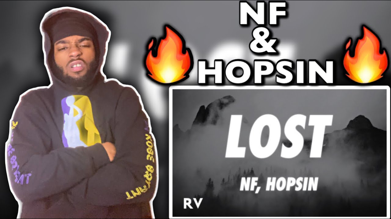 Lyrical Geniuses 🔥🔥NF - LOST (Lyrics) Ft. Hopsin (REACTION!!) - YouTube