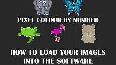 The Pixel Color By Number Generator - How To Load Your Images