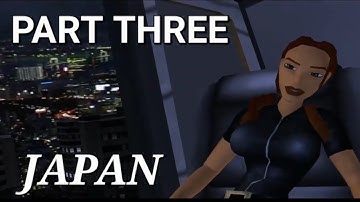 Tomb Raider Legend Classic FMV Lara Mod: LEVEL THREE