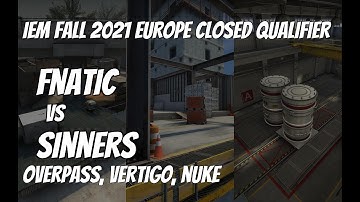 fnatic vs Sinners Recap / Upper Bracket  at IEM Fall 2021 Europe Closed Qualifier