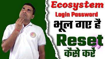 #ONPASSIVE Ecosystem Login Password भूल गए है Forgot कैसे करें How To Reset Ecosystem Login Password