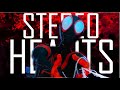 Spiderman into the spider verse  stereo hearts