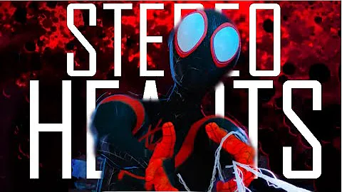 Spider-Man Into The Spider Verse | Stereo Hearts