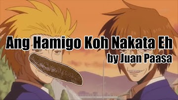 Ang Hamigo Koh Nakata Eh by Juan Paasa