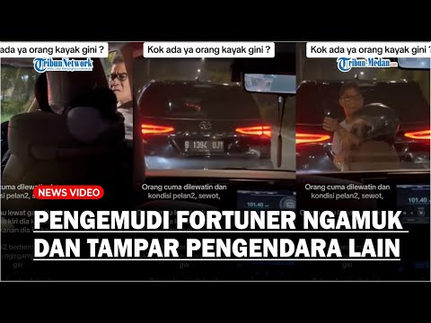 VIRAL Pengemudi Fortuner Arogan di Jalanan, Ngamuk dan Tampar Pengendara Lain