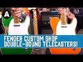 Is it Time for Pete to Buy a New Tele? - Fender Custom Shop '52 Double-Bound Telecasters!