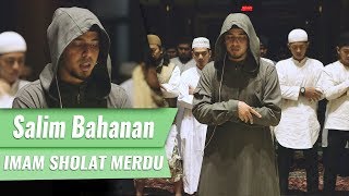 Imam Sholat Merdu | Surat Al Fatiha \u0026 Surat Ad Dhuha - Al Kafirun - Al Kautsar | Salim Bahanan