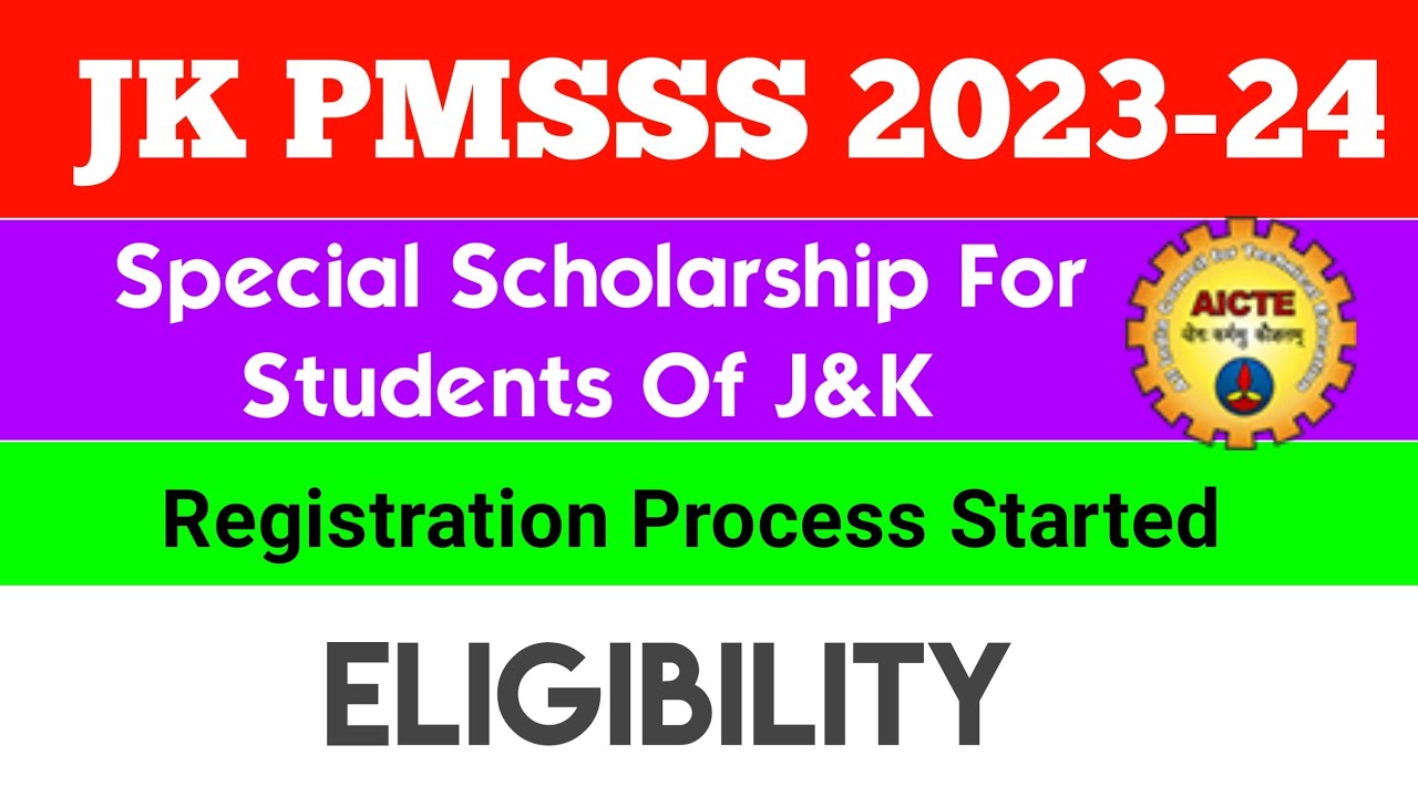 JK PMSSS Scholarship 2023 Registration Process Started Eligibility jk-pmsss-scholarship-2023-registration-process-started-eligibility