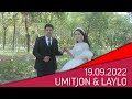 Umidjon  &amp;  Laylo     19 09 2021