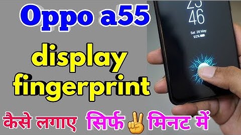 How To Display Fingerprint Lock Oppo a55 | Oppo a55 Me Display Fingerprint Lock Kaise Lagaye