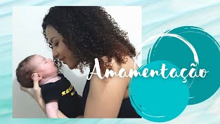 Minha experiência com a AMAMENTAÇÃO- por Keilane Duarte