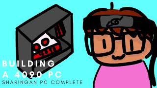 Custom Pc Build 4090 Into Sharingan