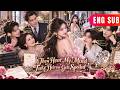 [ENG SUB]✨She Entered A Novel As A Tragic Villainess,But Her Family Turned Her Into A Princess#drama