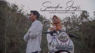 Download lagu Samudra Janji - Bima Tarore Feat Nabila || Cover By Fajar Iswan Ft Karin mp3