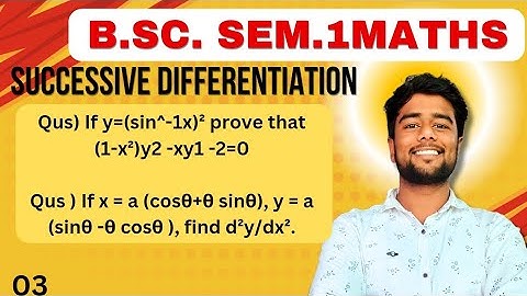If y=(sin^-1x)^2 prove that (1-x^2)y2 -xy1 -2=0 | If x=a(costheta+thetasintheta),