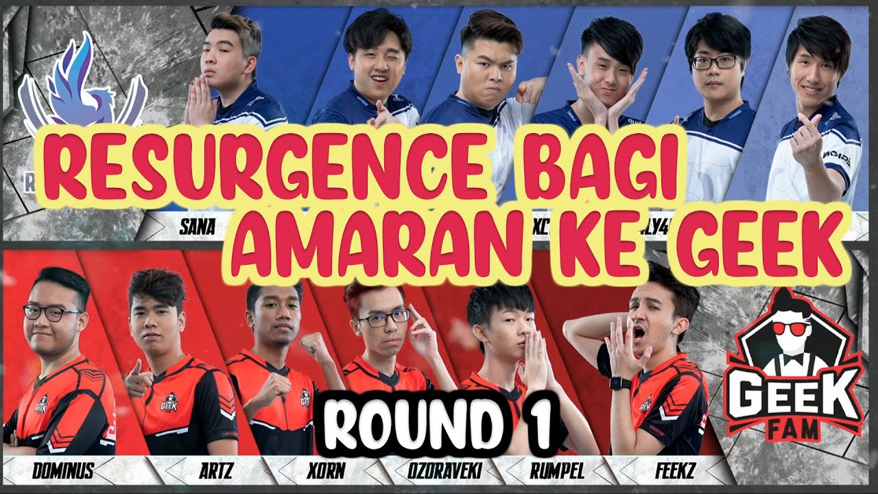 🔴 FINAL 🔴 GeekFam VS Resurgence Round 1 l MPL-MY/SG Season 5