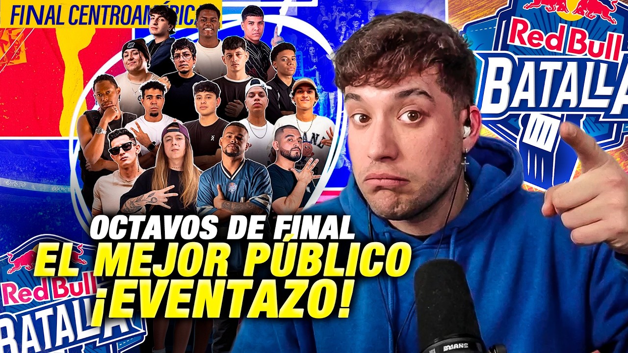 PUBLICAZO 🟰 EVENTAZO 🌎 RED BULL CENTROAMÉRICA 🌎 OCTAVOS DE FINAL COMPLETOS ♥️ KAPO 013 REACCIÓN 