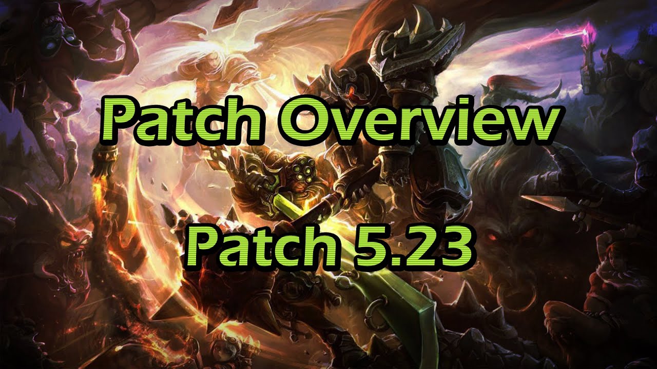 Patch Overview - Patch 5.23