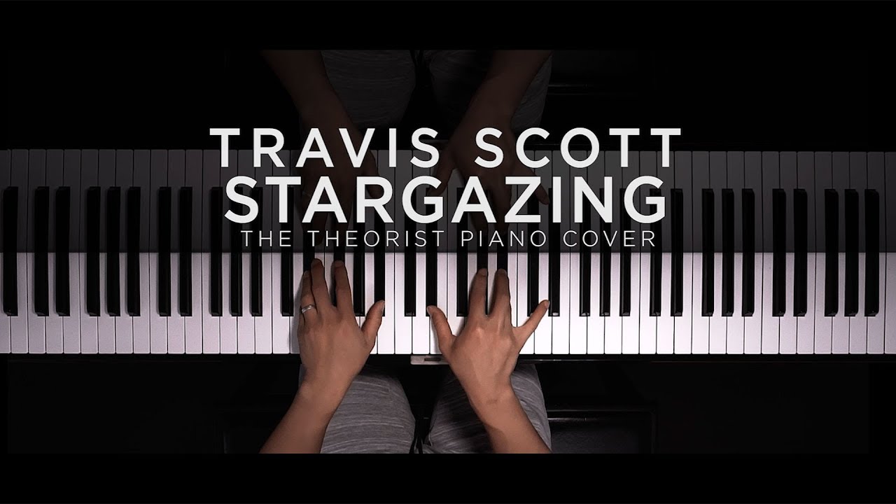 Travis Scott - STARGAZING | The Theorist Piano Cover