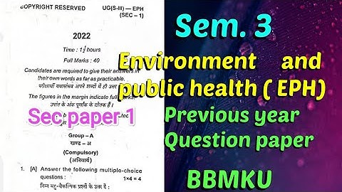 sem. 3  Sec paper 1 Environment and Public Health (EPH) previous year question paper | BBMKU