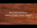 Modern Baseball - Apple Cider, I Don't Mind // Lyrics