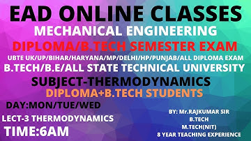 Thermodynamics | MECHANICAL | for DEPLOMA / B.TECH SEMESTER EXAM BY RAJKUMAR SIR 6:00am live |LEC-3