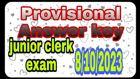 CSEB /Junior clerk exam provisional answer key 08/10/2023