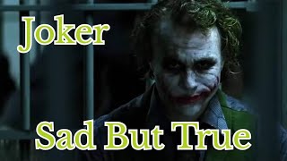 The Joker - Sad But True || Tribute