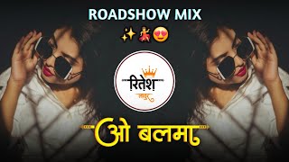 O Balma 🤩 O Balma Dj Remix | Khiladi 786 Dj Song | Roadshow Mix | Dj Ritesh Latur 