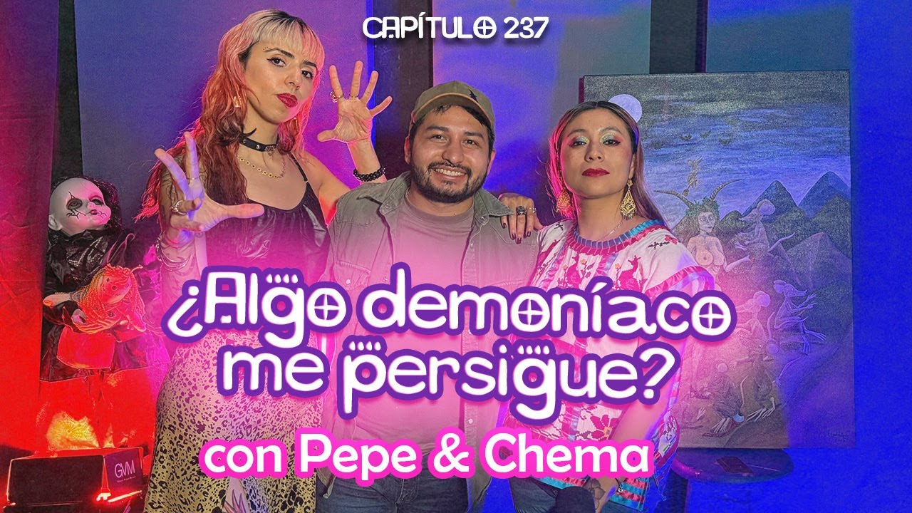 Mi esposa ha sido atormentada por algo oscuro ft. @pepeychemapodcast #237