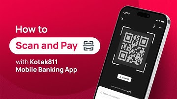 How to Scan and Pay Using the New Kotak 811 Mobile Banking App | #SmoothBanking