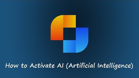 How to Activate AI (Artificial Intelligence)