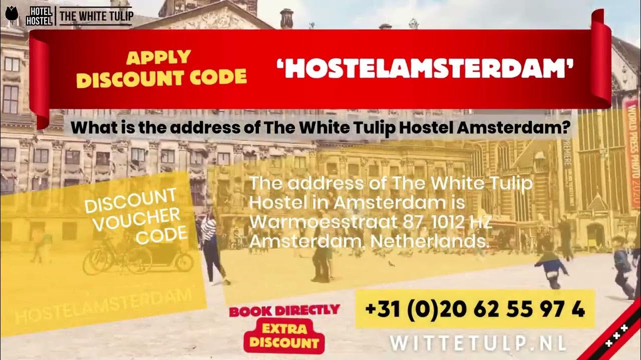What is the address of The White Tulip Hostel Amsterdam? YouTube
