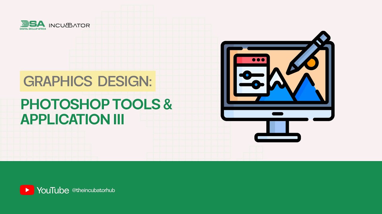 DIGITAL SKILLUP AFRICA || GRAPHICS DESIGN: PHOTOSHOP TOOLS ...