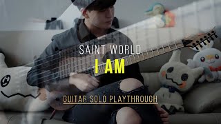 Saint World - I Am (feat JungMato & Sota from Graupel) [OFFICIAL GUITAR SOLO PLAYTHROUGH] + Tabs