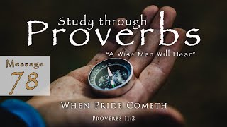When Pride Cometh: Proverbs 11:2