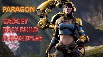 Paragon Gadget Deck Build & Gameplay