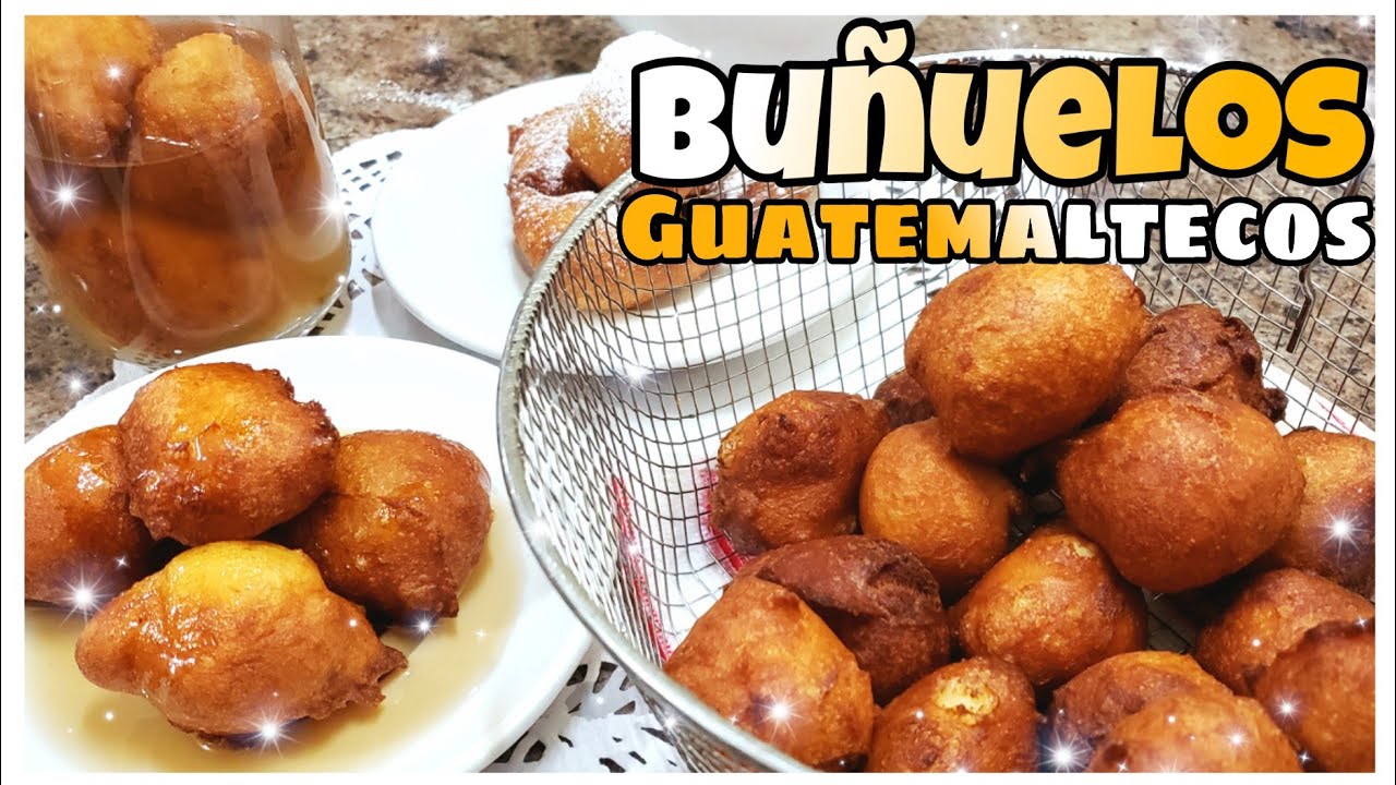 ⭐ BUÑUELOS | Receta Guatemalteca - Tefy Villatoro