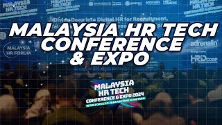 Relive the Future of HR at Malaysia HR Tech Conference & Expo 2024 | Malaysia HR Forum