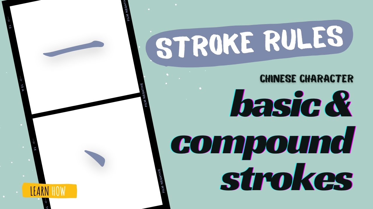 Basic & compound Chinese strokes Beginner's Guide to Strokes & Rules